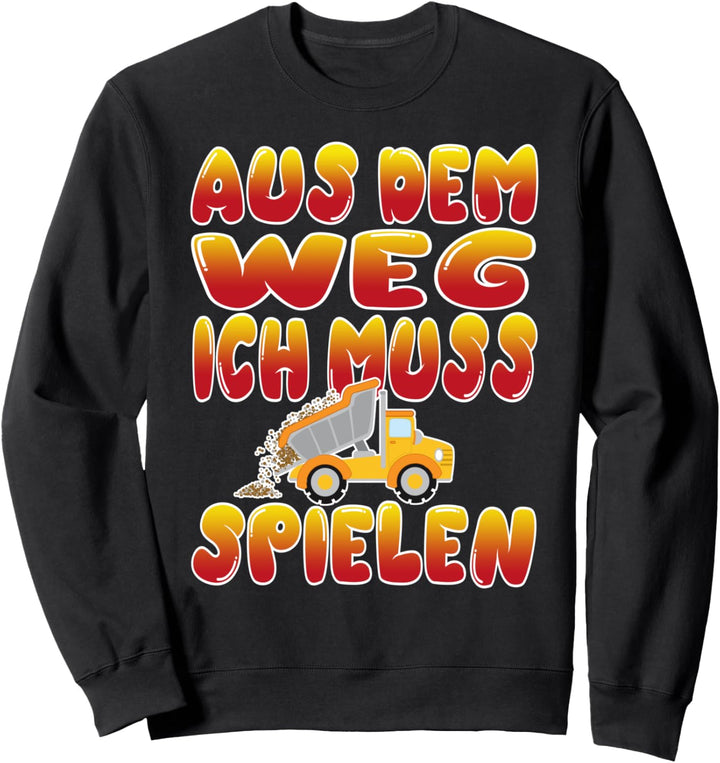 Aus dem Weg ich muss Laster spielen Jungen Sweatshirt