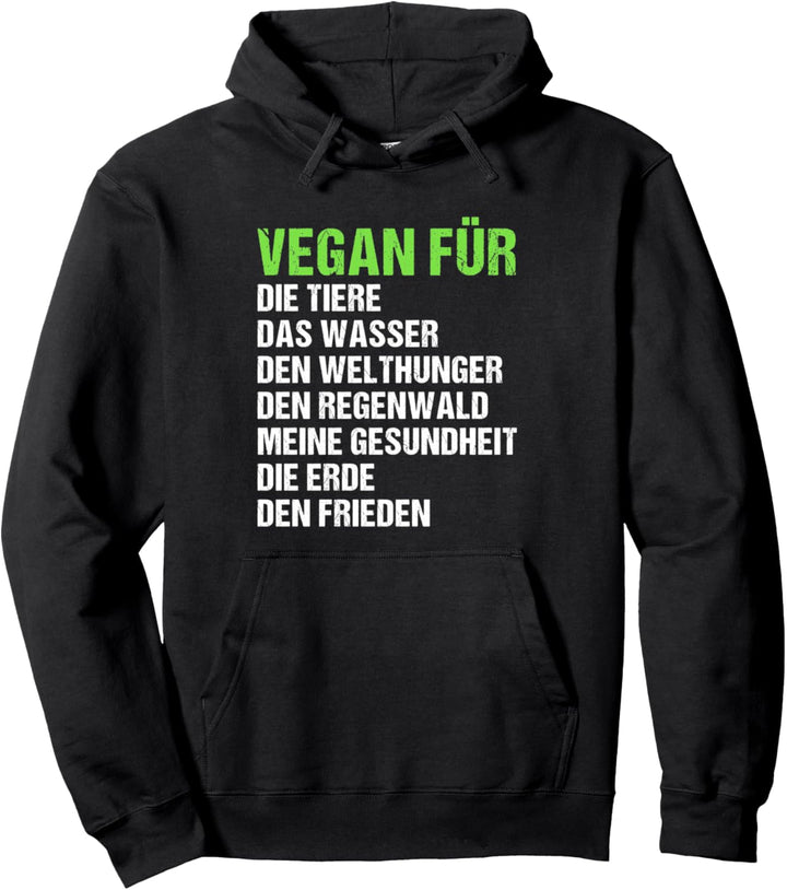 Vegan Für Tiere Gesundheit Welthunger Veganer Geschenk Pullover Hoodie
