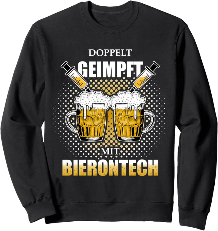 Doppelt geimpft mit Bierontech Bier Impfung Geburtstag Sweatshirt