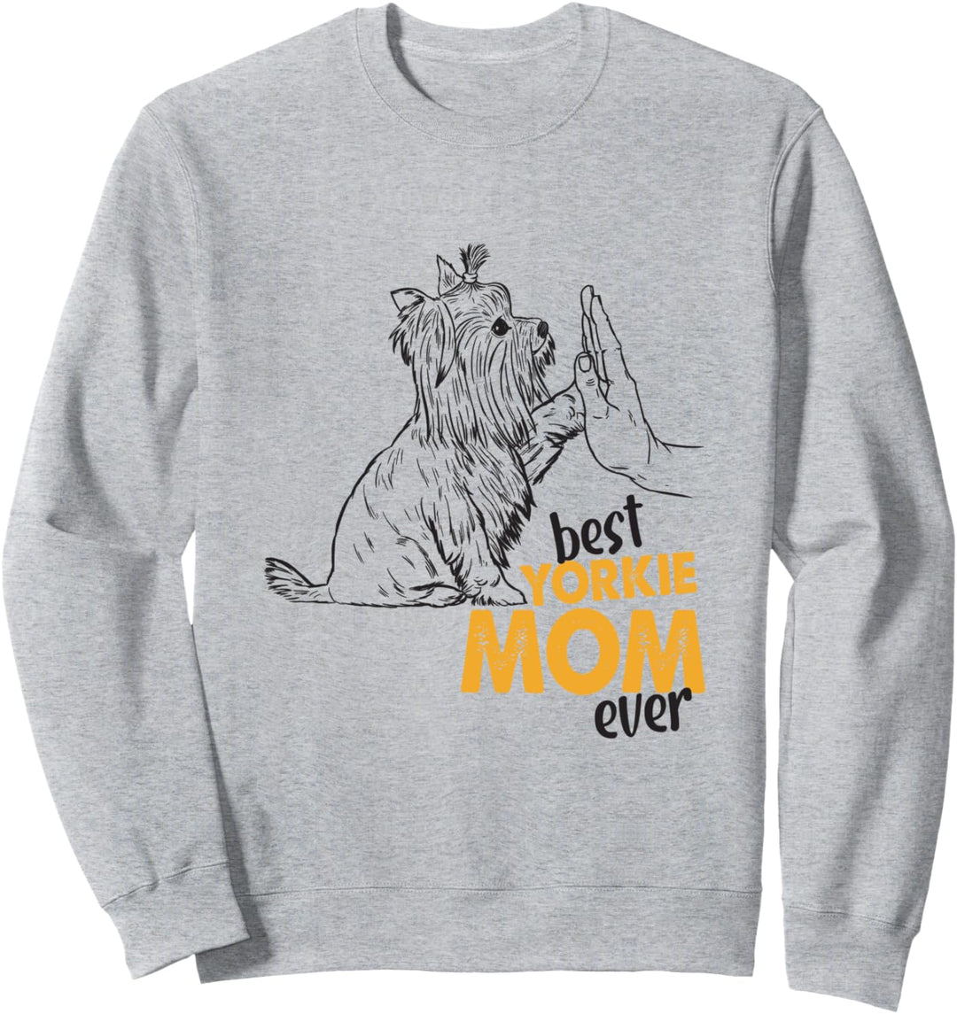 Beste Yorkie Mama aller Zeiten Yorkshire Terrier Mama Yorkshire Sweatshirt