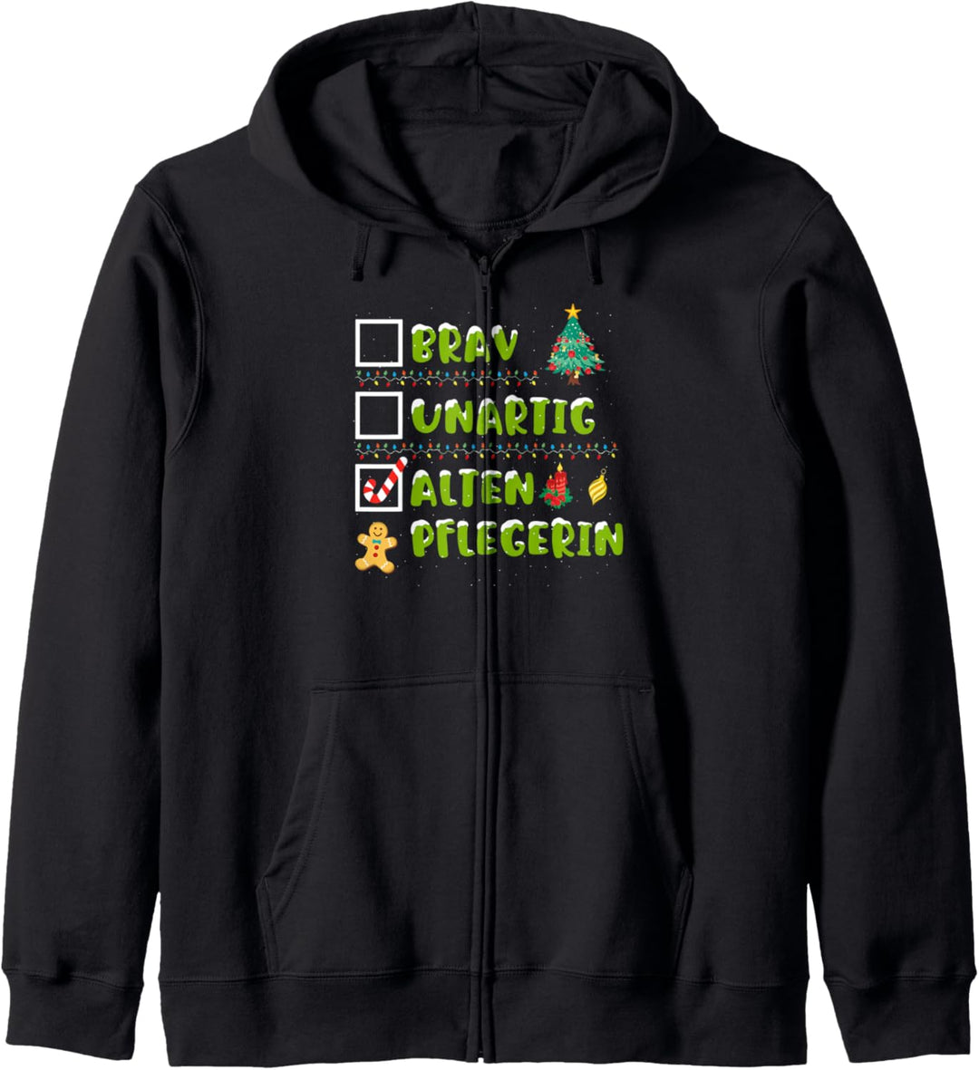 Lustiges Brav, Unartig, Altenpflegerin Weihnachten Geschenk Kapuzenjacke