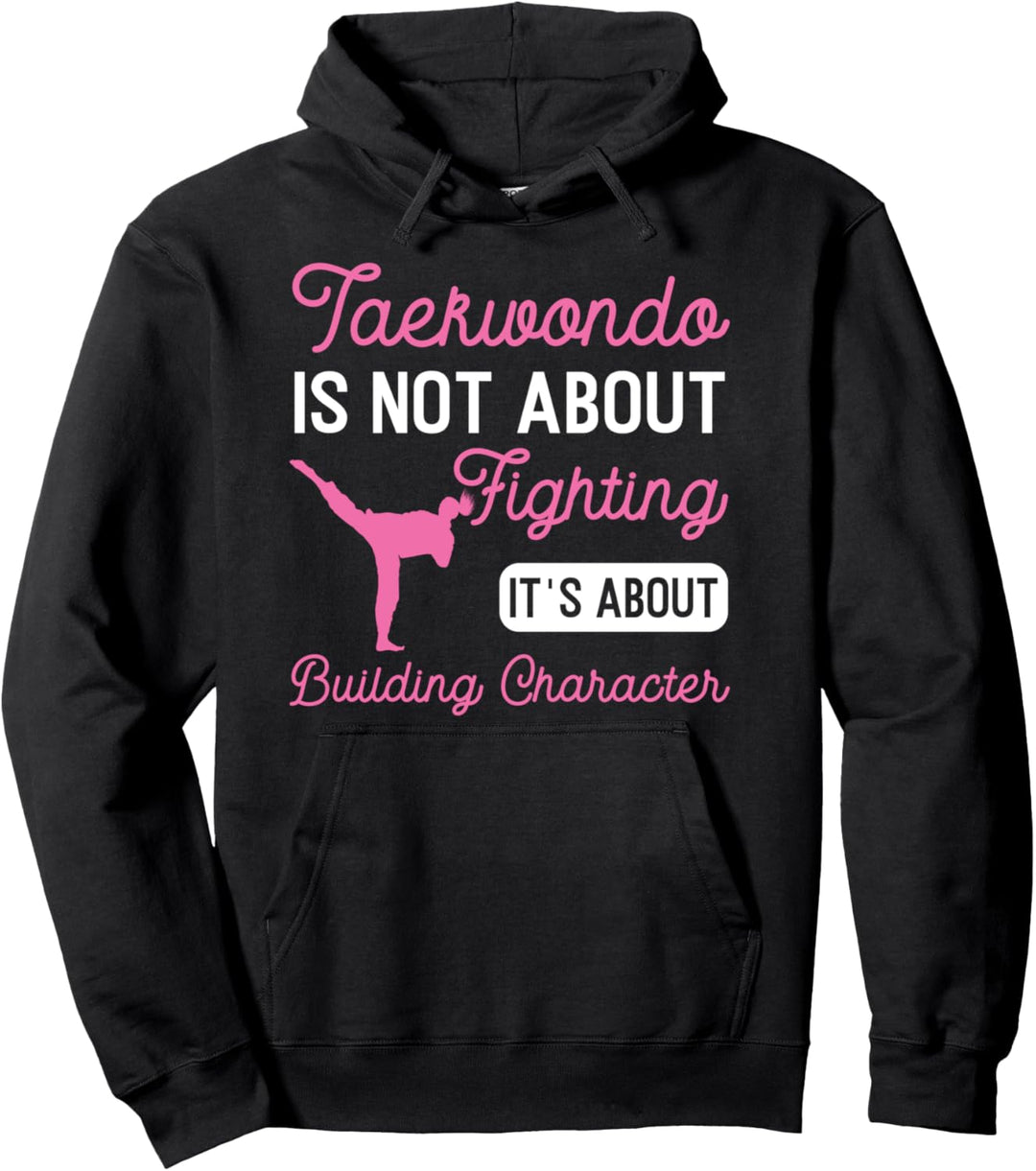 Taekwondo geht es nicht darum, Taekwondo zu bekämpfen Pullover Hoodie