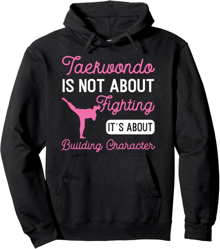 Taekwondo geht es nicht darum, Taekwondo zu bekämpfen Pullover Hoodie