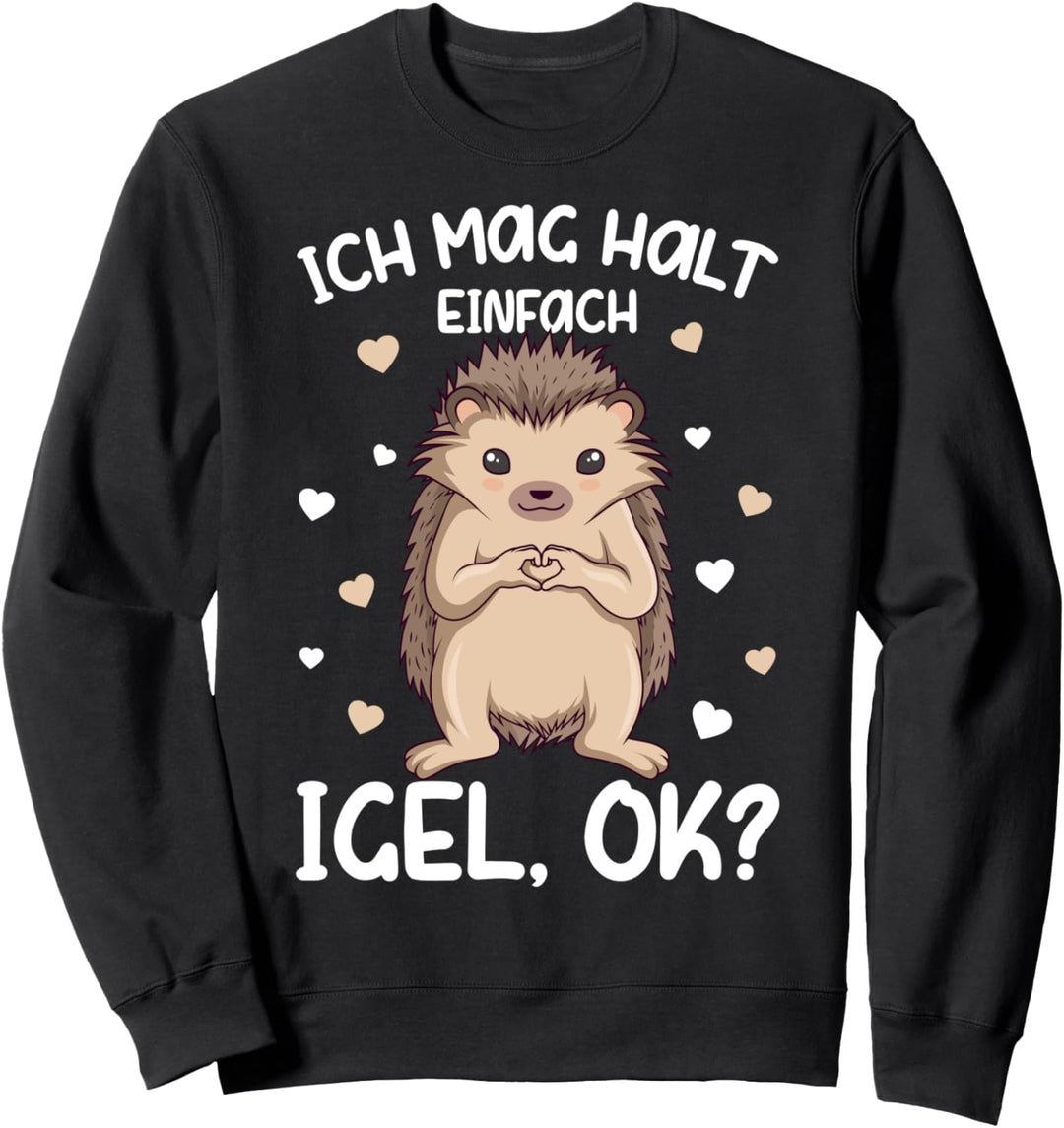 Igel - Ich mag halt Igel Kinder Damen Mädchen Sweatshirt