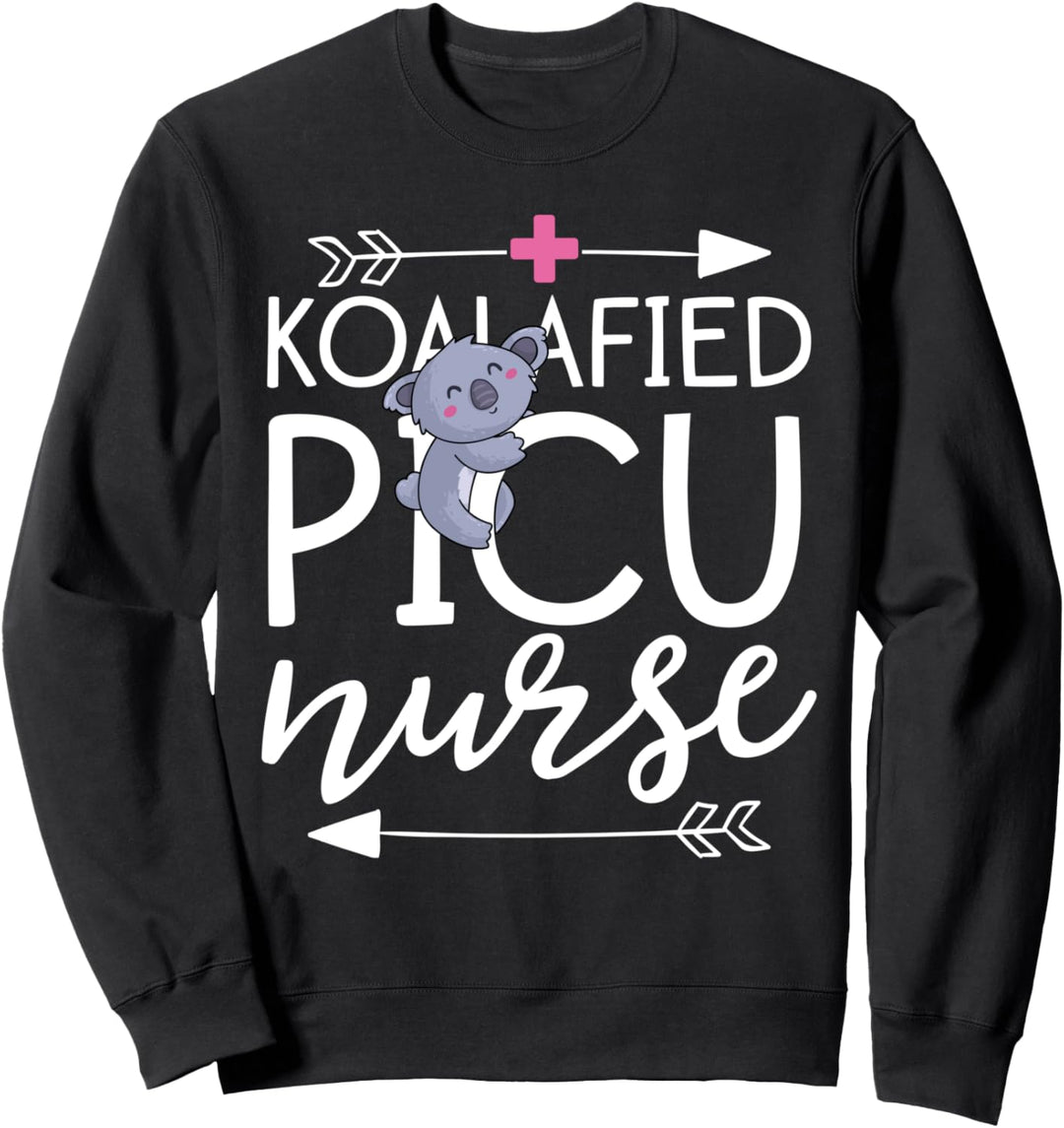 Koalafied PICU Nurse Shirt Funny Pediatric Nurse Gifts ICU Sweatshirt