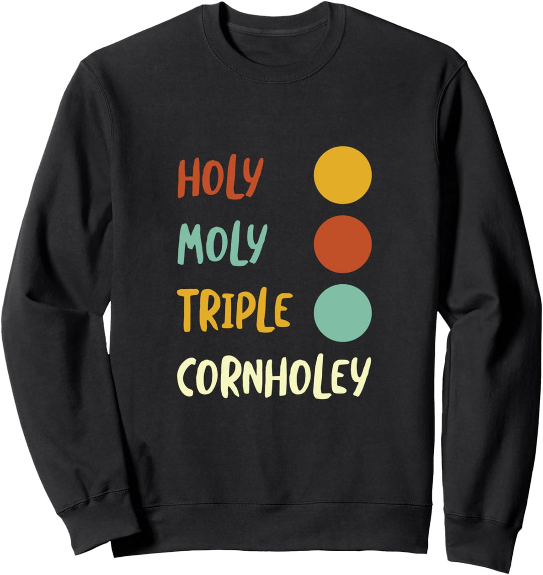 Lustige Cornhole Phrase, Corn Hole, Cornhole Spiel Humor Sweatshirt