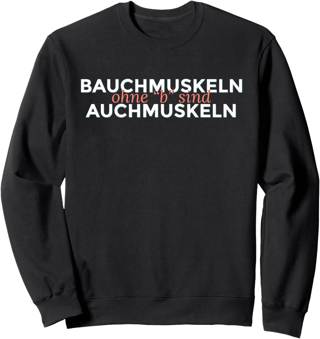 Powerlifting Fitness Bauchmuskeln Sportler Training Musklen Sweatshirt