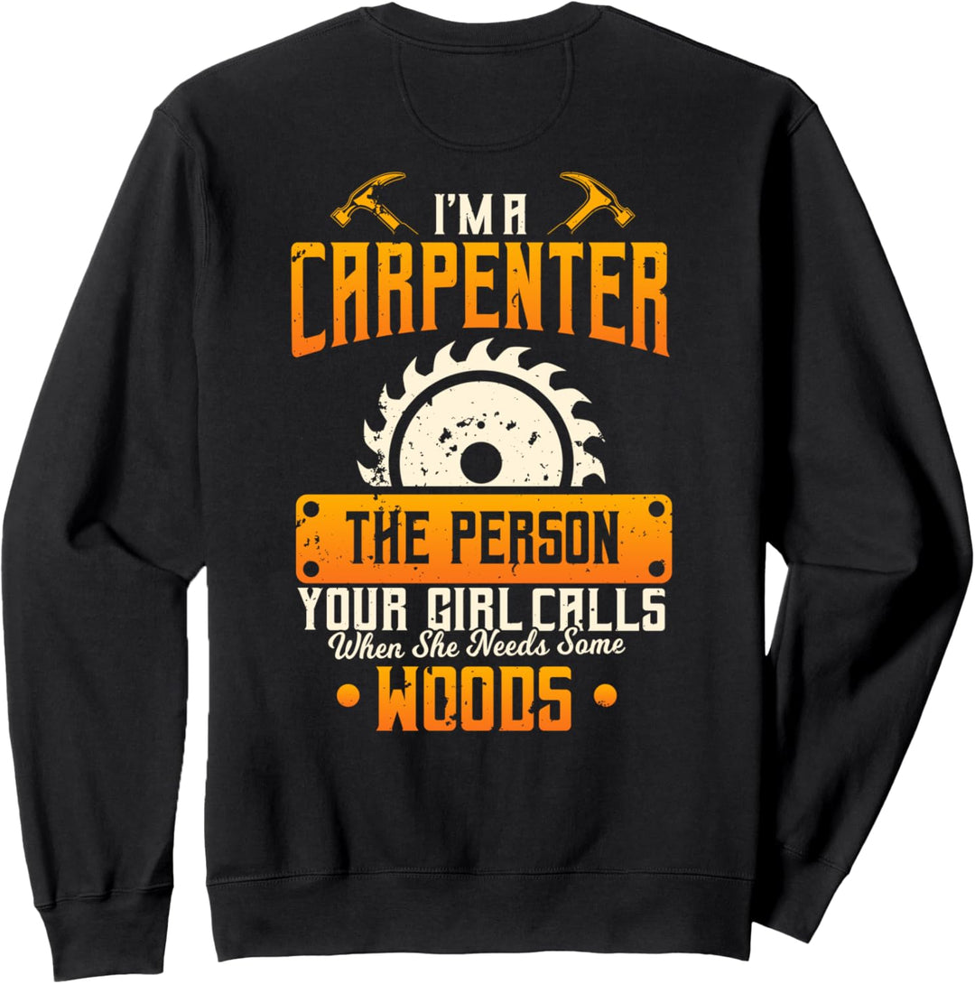 Zimmermann Geschenke Design auf der Rückseite der Kleidung Sweatshirt