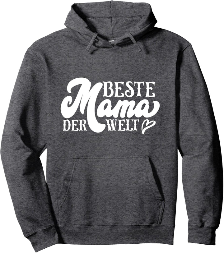 Beste Mama der Welt - Geschenke für Mama, Mutter MM0011 Pullover Hoodie