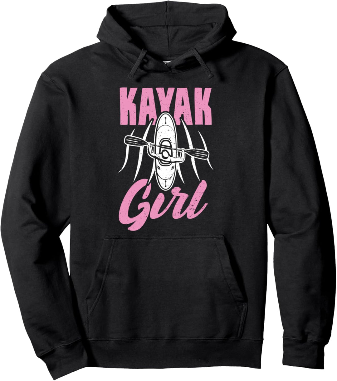 Draussen: Kayak Girl - Kayak Sprüche Pullover Hoodie