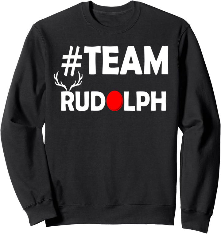 Team Rudolph-Cool Weihnachten Rentier Kostüm Pullover Sweatshirt
