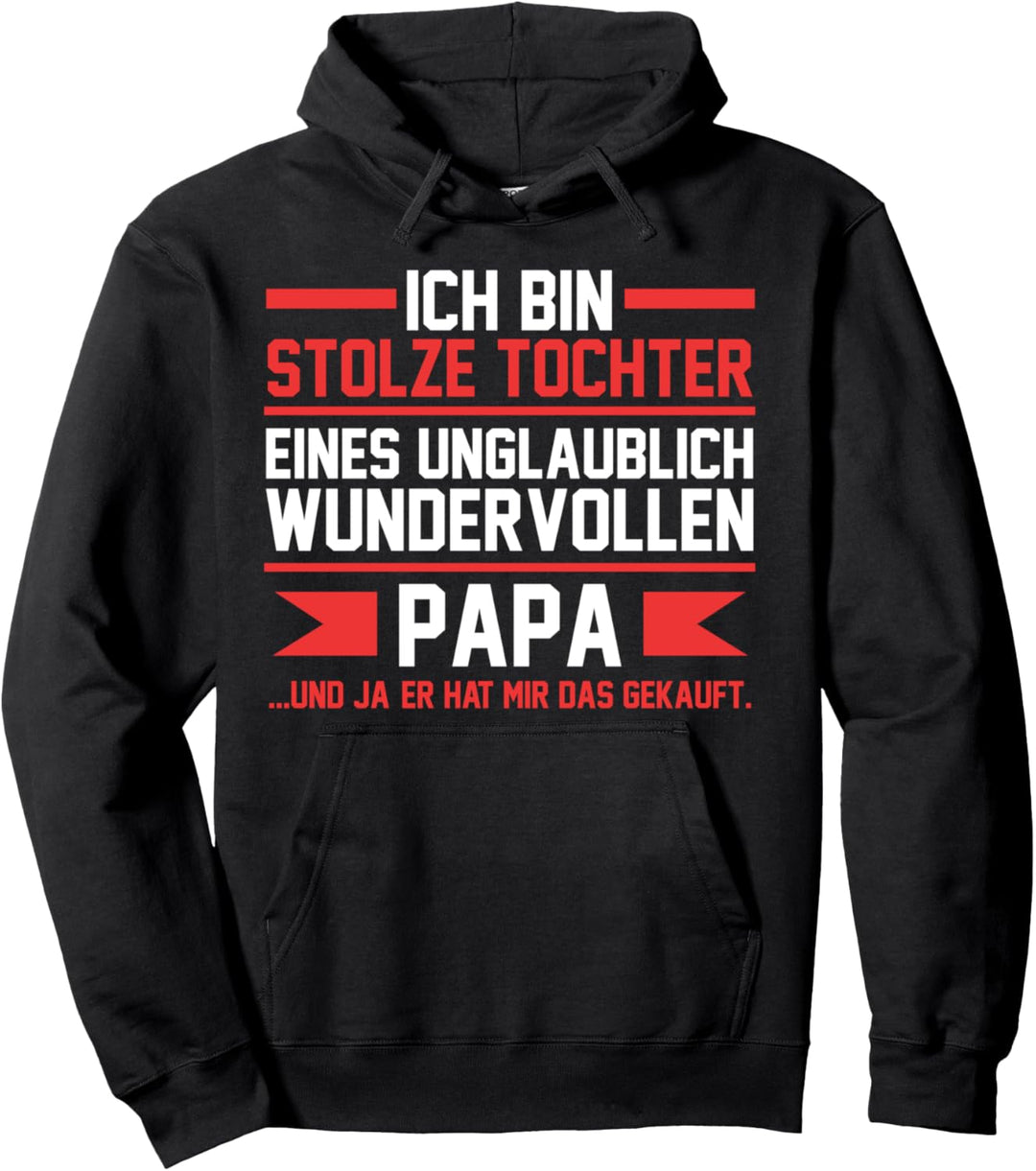 Tochter Papa Pullover Hoodie