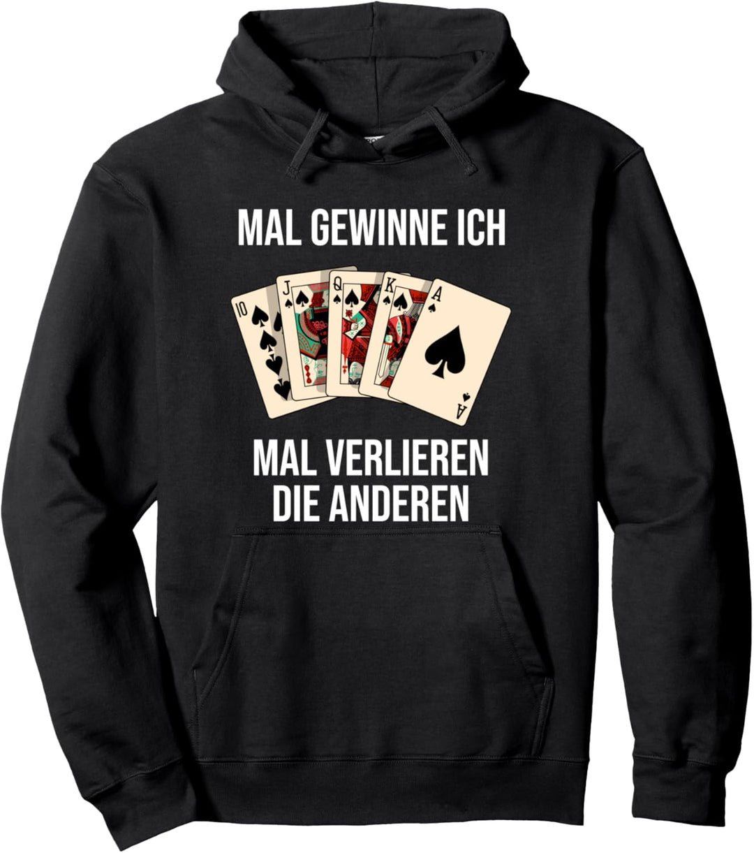 Poker Spruch für Kartenspieler zum Pokern Pullover Hoodie