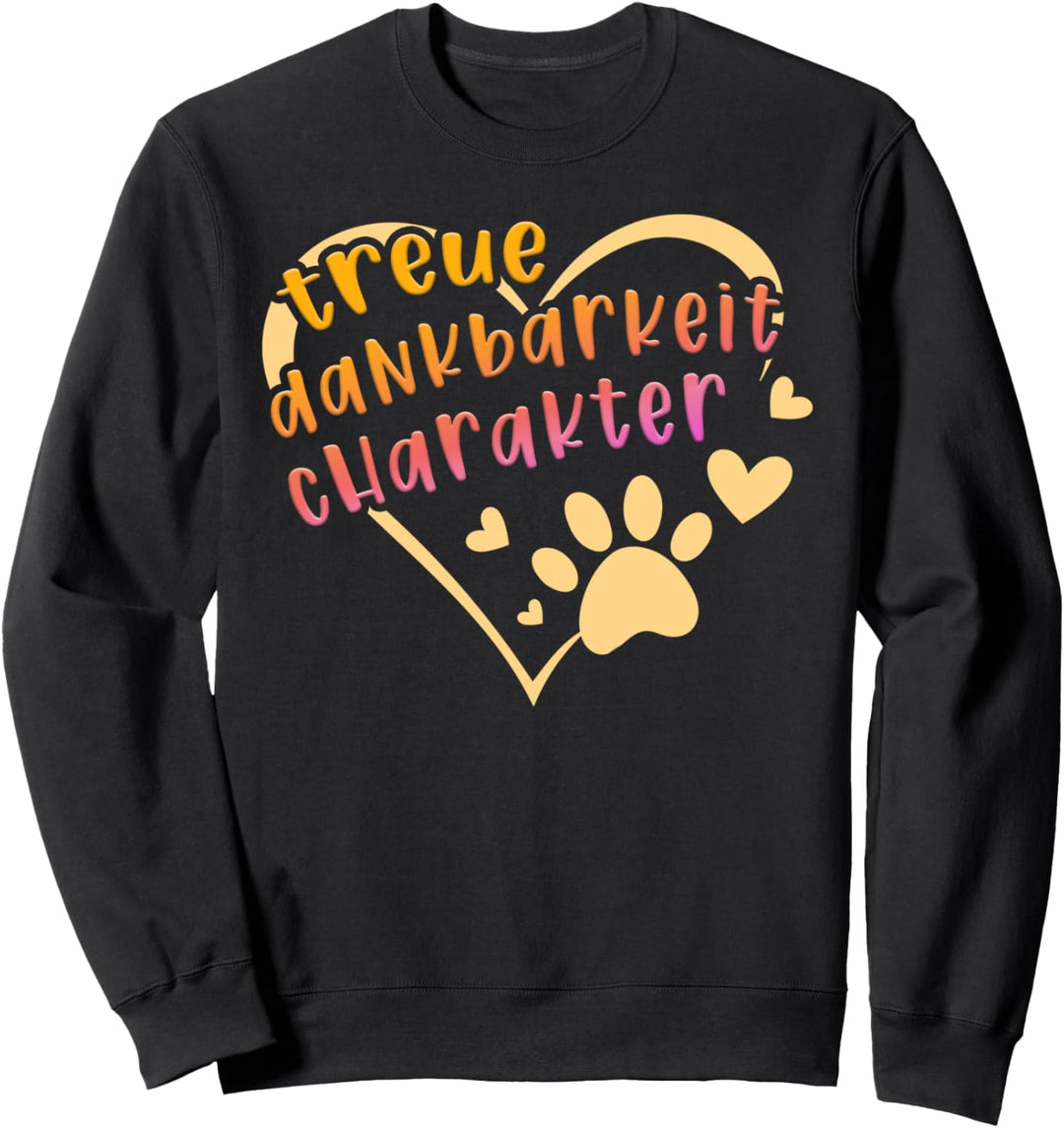 Hundespruch mit Hundemotiv Hundepfoten Hundebesitzer Damen Sweatshirt