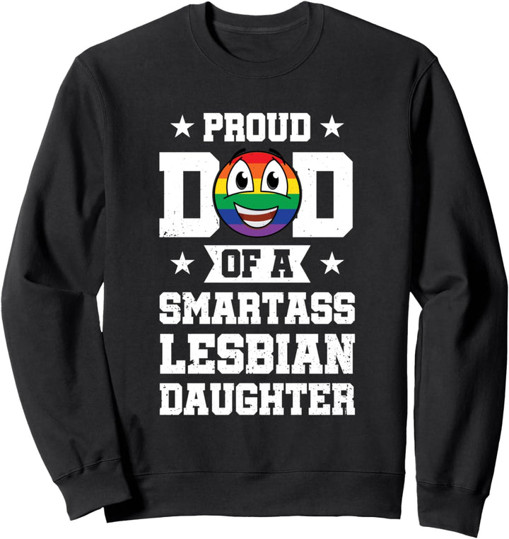 Stolz Papa von Smartass Lesben Homosexuell Stolz Regenbogen Sweatshirt