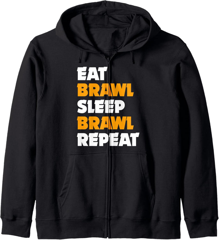 Eat, Brawl, Sleep, Brawl, Repeat. Kapuzenjacke