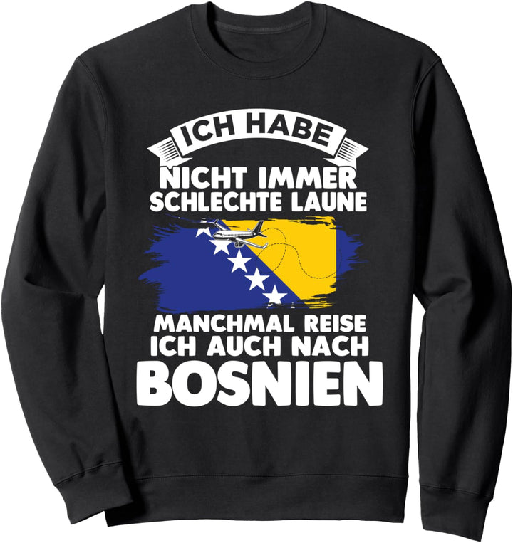 Bosnien Bosnier Bosnisch Bosnische Flagge Sweatshirt