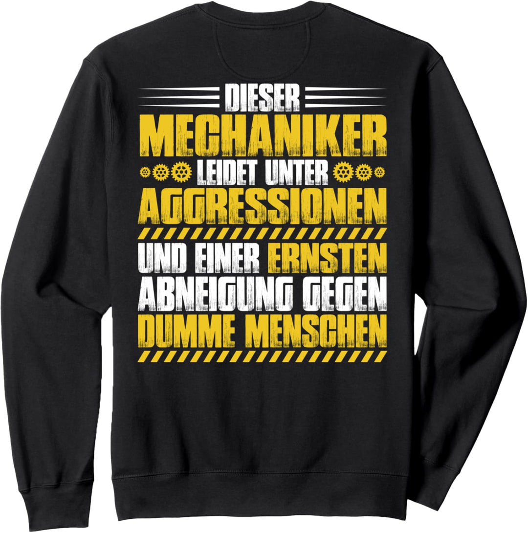 Aggressionen Mechaniker Sweatshirt