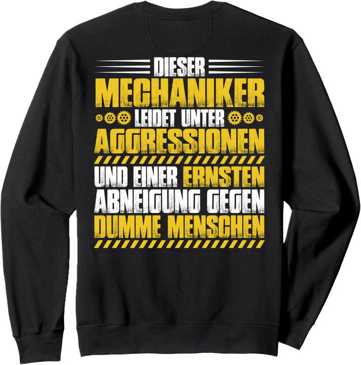 Aggressionen Mechaniker Sweatshirt