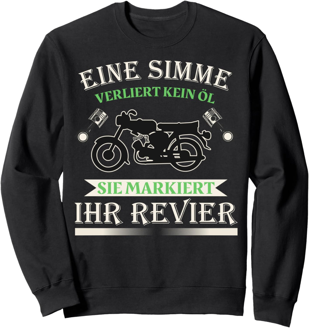 Eine Simme Markiert Ihr Revier S50 S51 Moped Sweatshirt