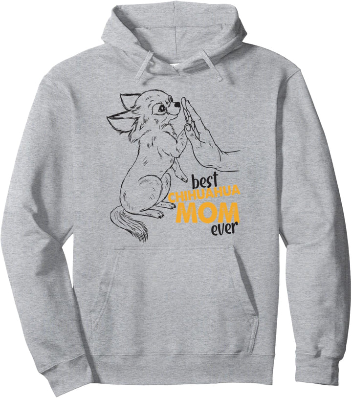 Chihuahua-Kleidung Beste Chihuahua-Mutter aller Zeiten Mama Chihuahua Pullover Hoodie