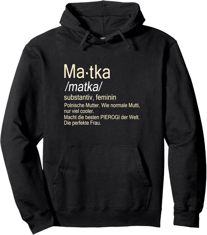 Polnische Mutter Matka Pullover Hoodie
