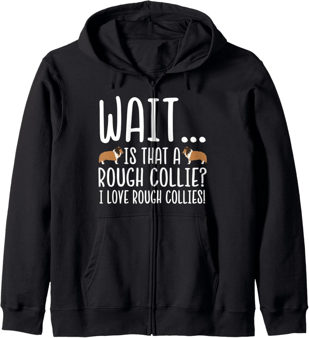 I Love Rough Collies Kapuzenjacke