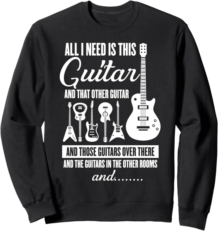 Vintage Music All I Need Funny Guitar Instrument Geschenk Sweatshirt