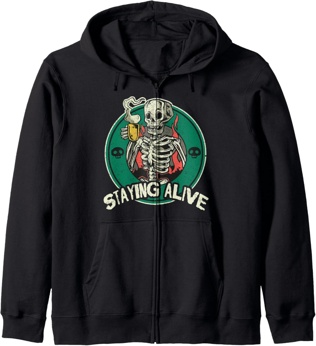 Staying Alive Skelett Drink Coffee Funny Skull Kapuzenjacke