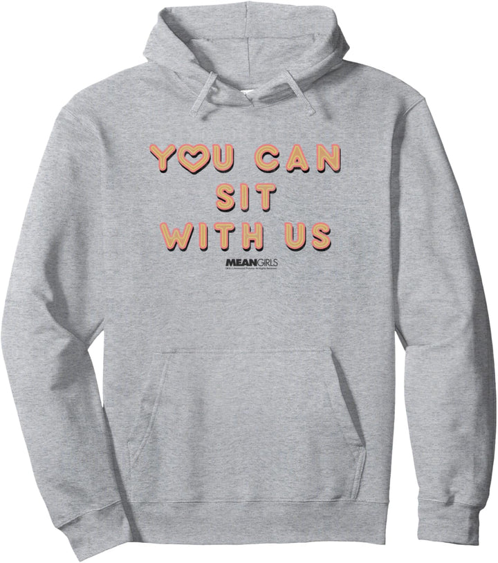 Mean Girls You Can Actually Sit With Us Pullover Hoodie
