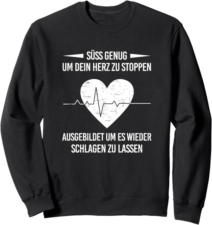 Süss Genung um Dein Herz Schlagen Zu Lassen Krankenpflege Sweatshirt