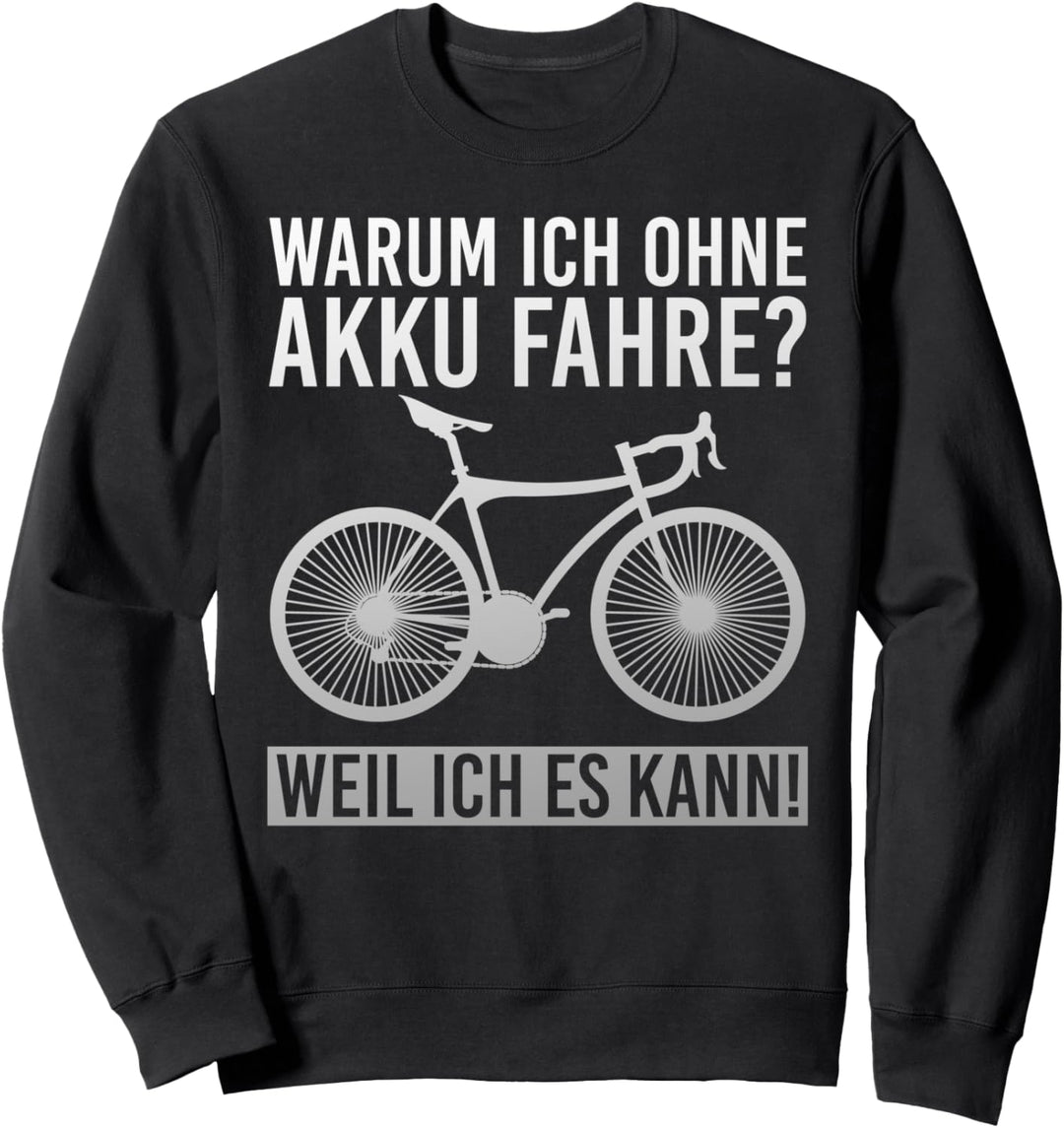 Fahrradfahrer Rennrad Radsportler Radler Lustiges Fahrrad Sweatshirt