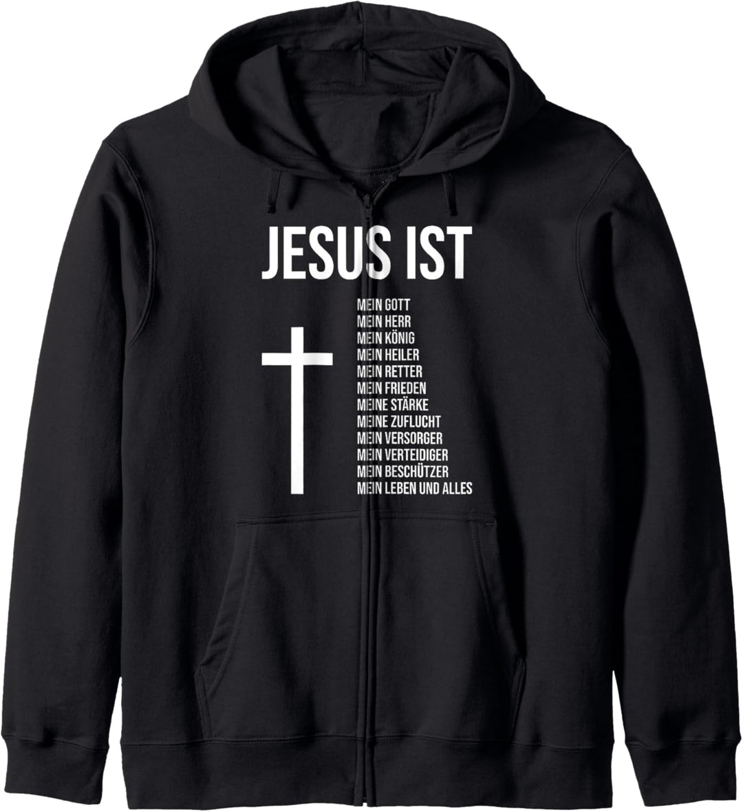 Jesus Ist Mein Alles Mein Gott und Retter Bibel Kreuz Kapuzenjacke