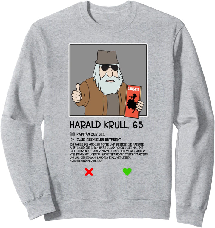 Ich Fahr die Grossen Pötte Harald Krull Meme Doku Hamburg Sweatshirt