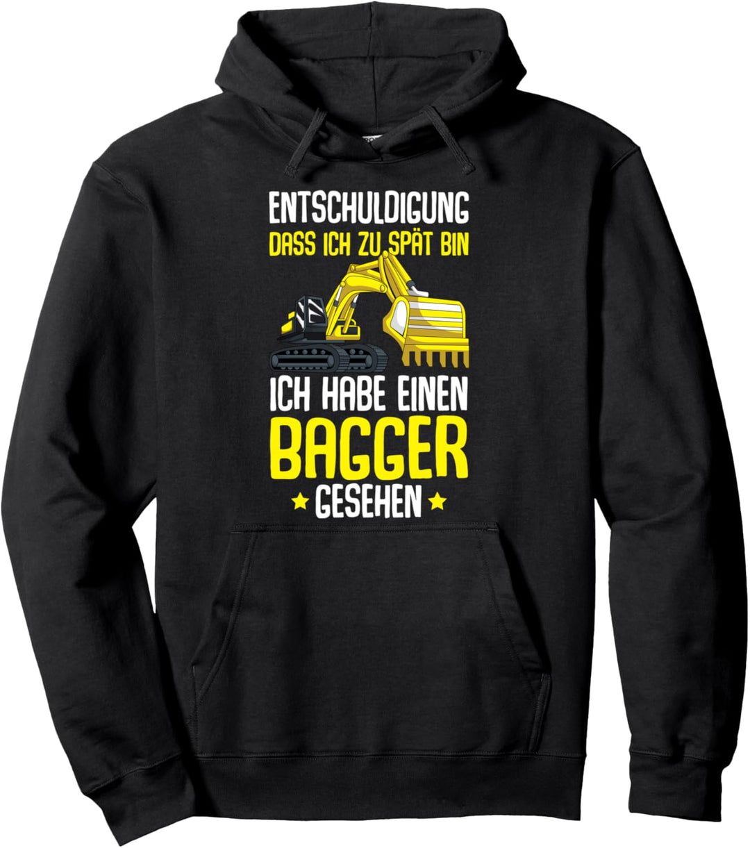 Entschuldigung das ich zu spät bin Bagger Kinder Junge Pullover Hoodie