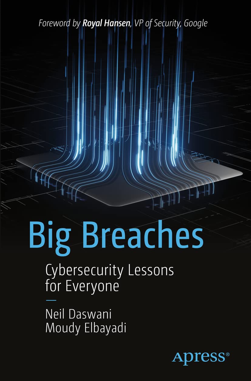 Big Breaches: Cybersecurity Lessons for Everyone, Taschenbuch