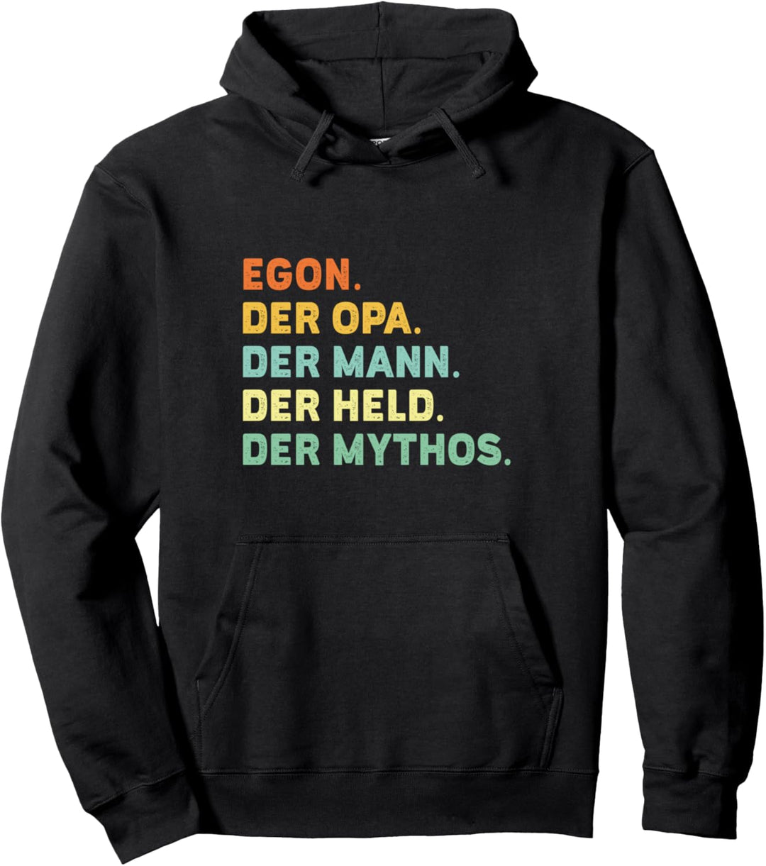 EGON DER OPA DER MANN DER HELD DER MYTHOS Pullover Hoodie