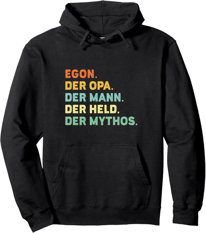EGON DER OPA DER MANN DER HELD DER MYTHOS Pullover Hoodie