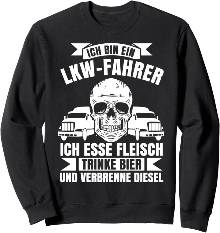 LKW Fahrer Trucker Lastkraftwagen Männer Spedition Geschenk Sweatshirt