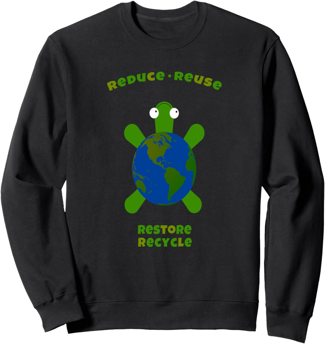 Recycle Reuse Reduce Restore Nachhaltigkeit Männer Frauen Sweatshirt