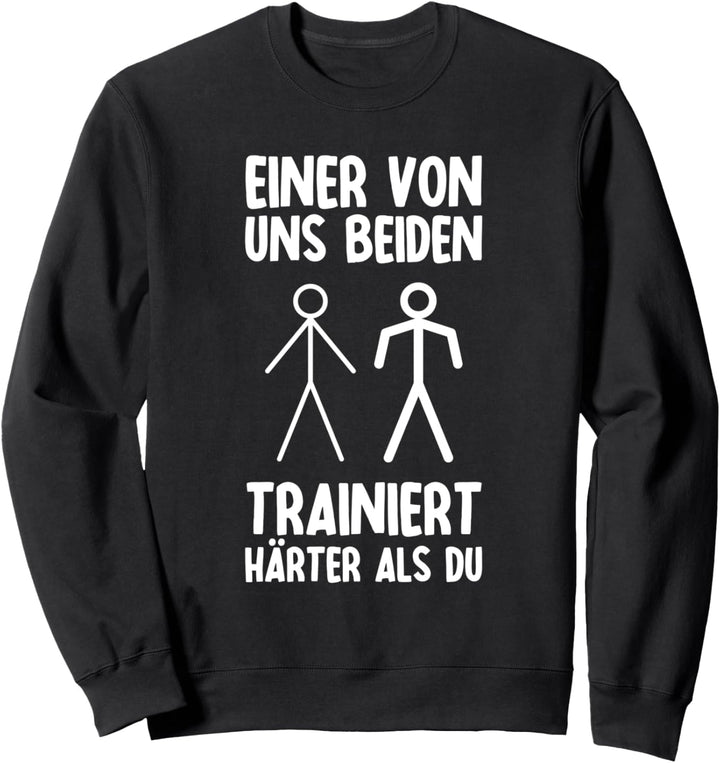 Einer von uns beiden Kraftsport Gym lustiges Bodybuilding Sweatshirt