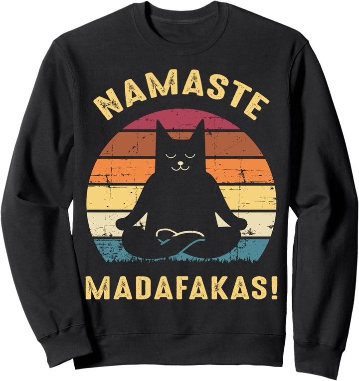 Namaste madafakas Pew Katze Yoga Cat Vintage Funny Sweatshirt