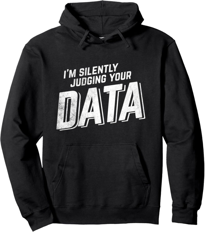 Judging Data Computer Datenwissenschaft Data Science Pullover Hoodie