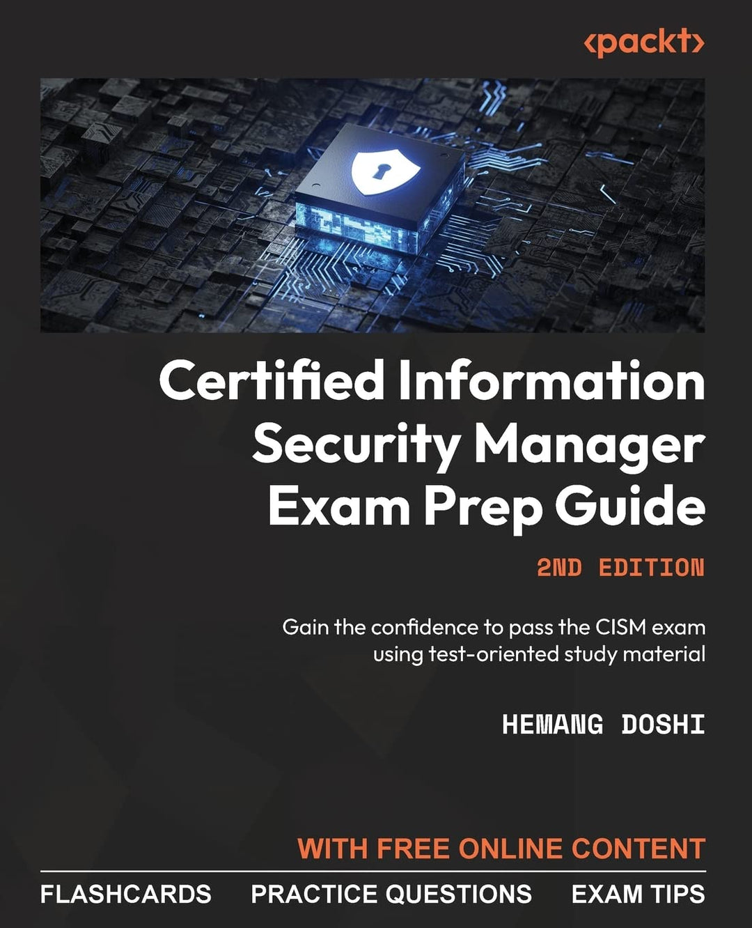 Certified Information Security Manager Exam Prep Guide: Gain the confidence to pass the CISM exam us