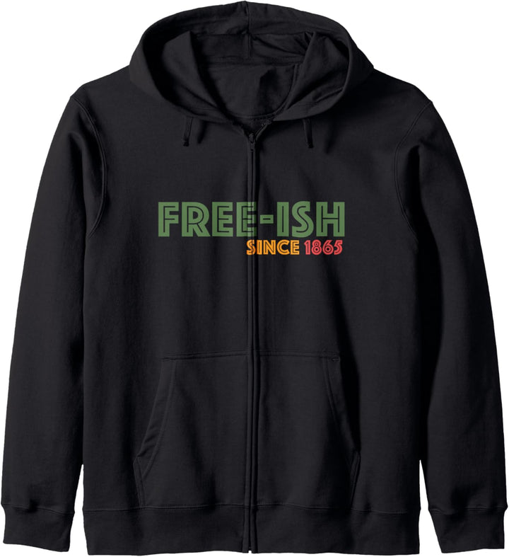 JUNETEENTH Free-ish since 1865 Meme Kapuzenjacke
