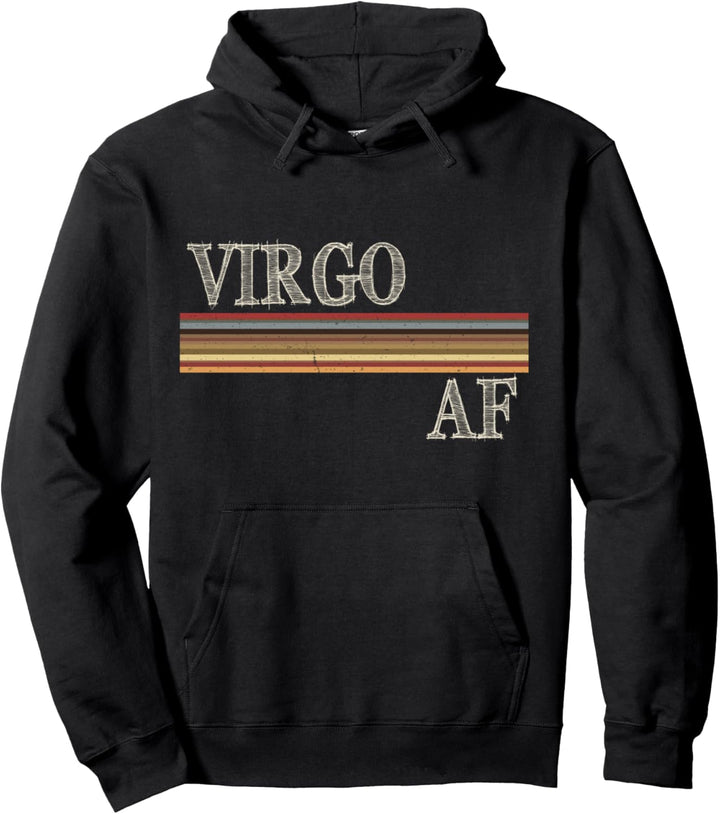 Virgo AF Birthday Born August September Funny Women's Gift Pullover Hoodie