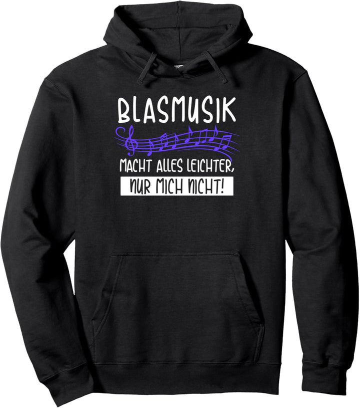 Blasmusik Musikprobe Motiv mit Spruch für Musiker Pullover Hoodie