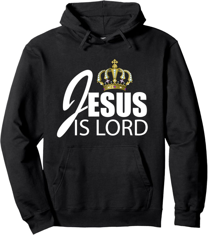 Christerest: Jesus Is Lord Christian Pullover Hoodie