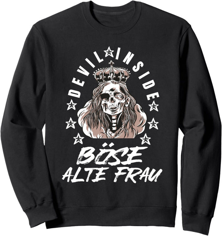 Böse Alte Frau Sweatshirt