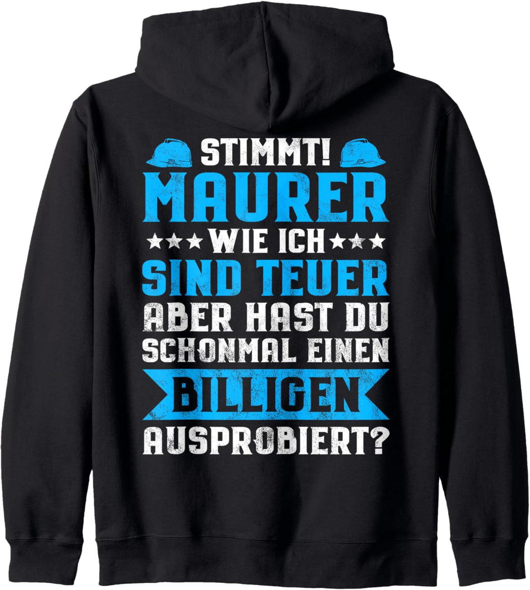 Maurer Wie Ich Sind Teuer Maurer Kapuzenjacke
